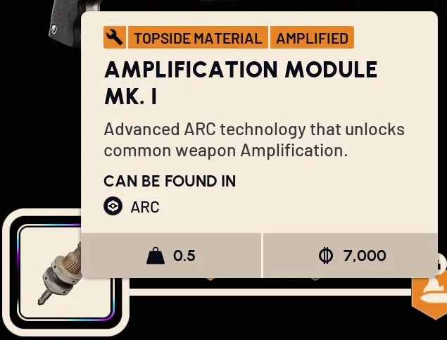 Amplification Module Mk. I tooltip: advanced ARC technology that unlocks common weapon Amplification, can be found in ARC, weight 0.5, value 7,000