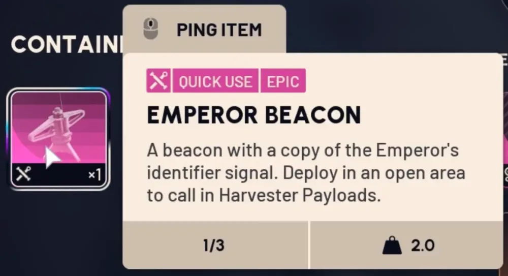 Emperor Beacon tooltip: epic quick-use item, deploy in an open area to call in Harvester Payloads