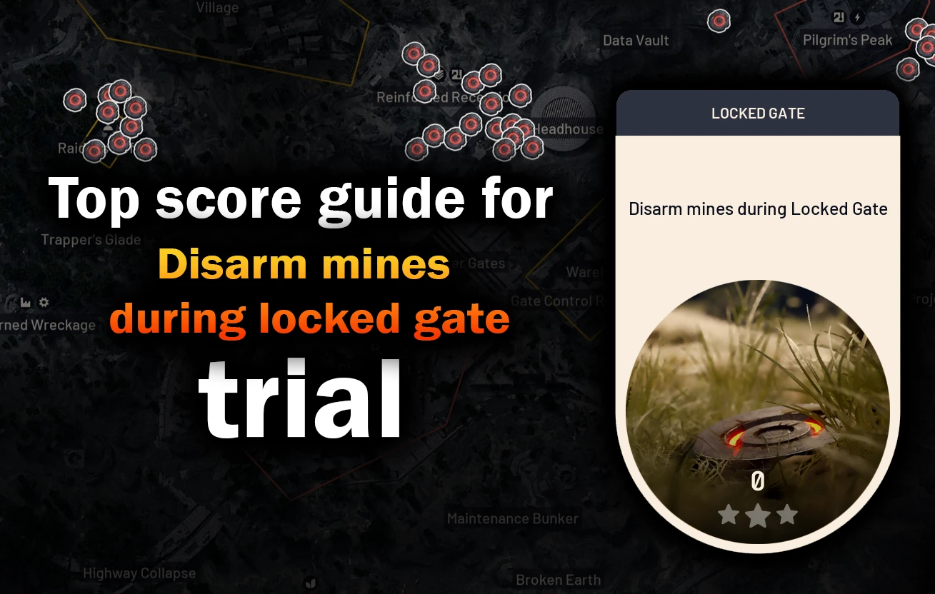 Disarm Mines During Locked Gate Trial Guide